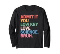 T-Shirt Admit It You Low Key Love Science Brush pour la rentrée Manche Longue