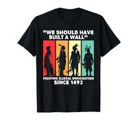 T-shirt amérindien « We Should Have Built a Wall » T-Shirt