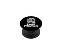 T-Shirt Amusant avec Inscription « I Don't Need to Google, My Wife Knows Everything » PopSockets PopGrip Adhésif