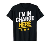 T-Shirt Amusant avec Inscription « I'm in Charge Here » T-Shirt