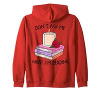 T-Shirt Amusant pour Amoureux du Livre Don't Ask What I'm Reading Sweat à Capuche