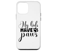 T-Shirt Amusant pour Animaux de Compagnie My Kids Have Paws pour Les Amoureux des Chiens et des Chats Coque pour iPhone 12 Mini