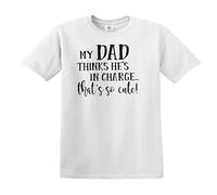 T-shirt amusant pour enfant avec inscription « My Dad Thinks He's in Charge That's SO Cute », T-shirt Noir/blanc, 7-8 ans