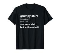 T-shirt amusant pour hommes et femmes Angry Moody Cranky Cadeau T-Shirt