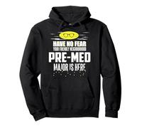 T-Shirt Amusant Pre Med Major Have No Fear Sweat à Capuche