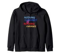 T-Shirt Amusant « Rien ne Change si Rien ne Change » Sweat à Capuche