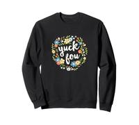 T-shirt amusant Yuck Fou Floral Sweatshirt
