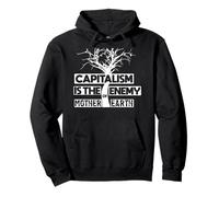 T-Shirt Anti-capitalisme Le capitalisme est l'ennemi de la Terre Sweat à Capuche