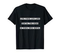 T-shirt avec citation « Be The Hero In Your Own Movie » T-Shirt
