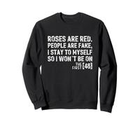 T-Shirt avec Citation « Roses are Red People are Fake True Crime » Sweatshirt