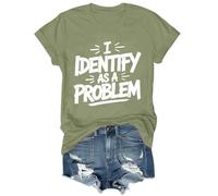 T-shirt avec inscription « I Identify As A Problem », vert olive, XXL