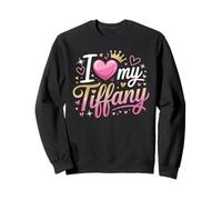 T-Shirt avec Inscription « I Love My Tiffany » Sweatshirt