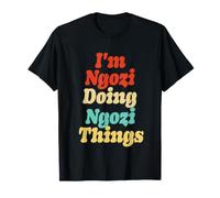 T-Shirt avec Inscription « I'm Ngozi Doing Ngozi Things » T-Shirt