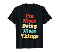 T-Shirt avec Inscription « I'm Nives Doing Nives Things » T-Shirt