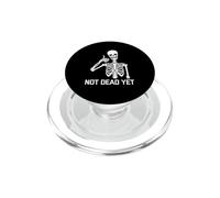T-Shirt avec Inscription « Not Dead Yet » - Motif Squelette PopSockets PopGrip pour MagSafe