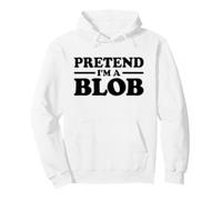 T-Shirt avec Inscription « Pretend I'm a Blob Halloween » Sweat à Capuche