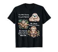 T-shirt avec inscription « Sloth I'm Not Crazy I'm Just Special » T-Shirt