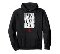 T-Shirt avec Slogan « Better Dead Than Red Cold War » Sweat à Capuche