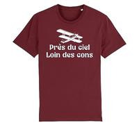 T Shirt Avion Près du Ciel, Loin des Cons - pour Homme - Imprimé en France - Coton 100% Bio - Cadeau Anniversaire Aviation Humour Original Rigolo (Bordeaux, L)