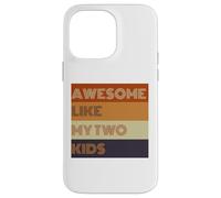 T-shirt Awesome Like My Two Kids pour la fête des pères Coque pour iPhone 14 Pro Max