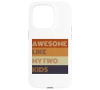 T-shirt Awesome Like My Two Kids pour la fête des pères Coque pour iPhone 15 Pro