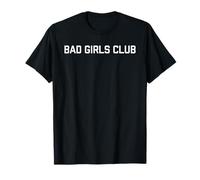 T-shirt Bad Girls Club T-Shirt