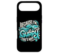 T-Shirt « Because I'm The Guppy That's Why » Coque pour iPhone Air