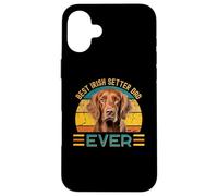 T-Shirt « Best Irish Setter Dad Ever Dog Lover » Coque pour iPhone 16 Plus