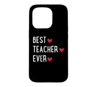 T-Shirt Best Teacher Ever Coque pour iPhone 15 Pro