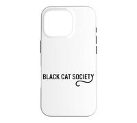 T-Shirt Black Cat Society, Chats, Chaton, Chaton, Miaou Coque pour iPhone 16 Pro