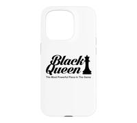 T-Shirt Black Queen The Most Powerful Piece Chess Coque pour iPhone 15 Pro