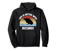 T-Shirt Buzzard | Life is Better with Buzzards Sweat à Capuche