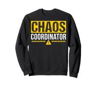 T-Shirt Chaos Coordinator pour Enseignants, gestionnaires et infirmières Sweatshirt