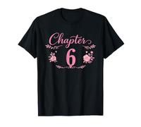 T-Shirt « Chapter 6 Happy 6th Birthday Turning 6 » T-Shirt