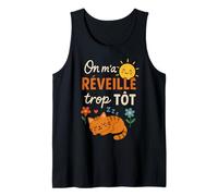 T-Shirt Chat Humour on m'a Réveillé Trop Tôt Drole Débardeur