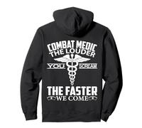 T-shirt « Combat Medic The Louder You Scream Faster We Come » Sweat à Capuche