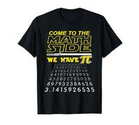T-shirt « Come To The Math Side We Have Pi » - Math Geek & Nerd T-Shirt