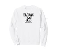 T-Shirt Dadman Like A Regular Dad But with Superhero Skills Sweatshirt