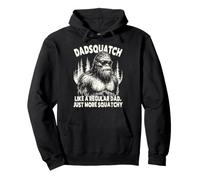 T-Shirt Dadsquatch Bigfoot Like A Regular Dad Just More Squatchy Sweat à Capuche