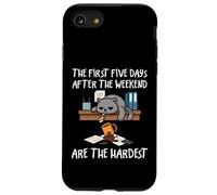 T-shirt de bureau amusant The First Five Days Work Cat Lovers Coque pour iPhone SE (2020) / 7 / 8