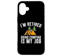 T-Shirt de Camping pour Les Jeunes retraités Camping is My Job Coque pour iPhone 16 Plus