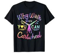 T-shirt de gymnastique acrobatique pour homme avec imprimé roue arrière pour filles et adolescents Tumbling Why Walk When You Can Cartwheel Print T-shirt baggy confortable Top, O Noir., XXL