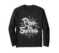 T-Shirt de Motivation Amusant avec Inscription « Prep for Success » Manche Longue