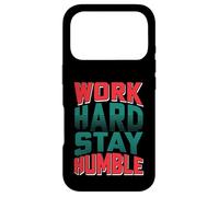 T-Shirt de Motivation avec Inscription « Work Hard Stay Humble » Coque pour iPhone 17 Pro