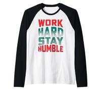 T-Shirt de Motivation avec Inscription « Work Hard Stay Humble » Manche Raglan