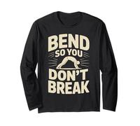 T-Shirt de Motivation Bend So You Don't Break Yoga Pose Manche Longue