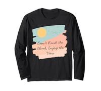 T-Shirt de Motivation Don't Rush The Climb Enjoy The View Manche Longue