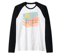 T-Shirt de Motivation Don't Rush The Climb Enjoy The View Manche Raglan