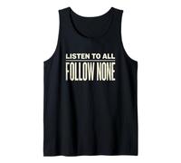 T-Shirt de Motivation Listen to All Follow None Débardeur