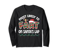 T-Shirt de Noël Amusant « Most Like to Fart on Santa's Lap » Manche Longue